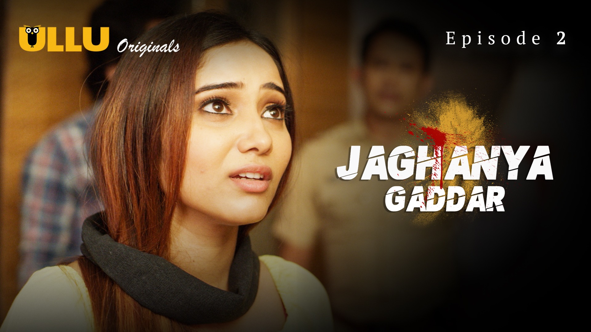 Jaghanya Gaddar E02 ULLU Hot Web Series