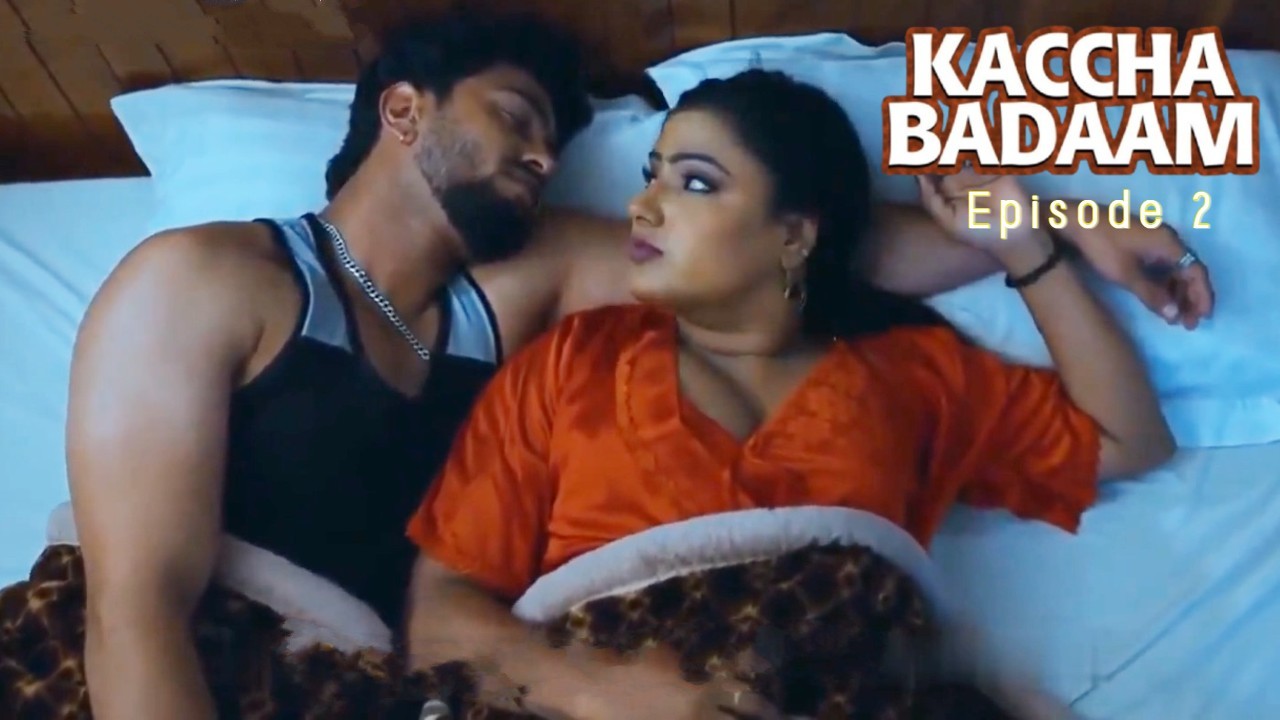 Kaccha Badaam E02 Jholmol Hot Series