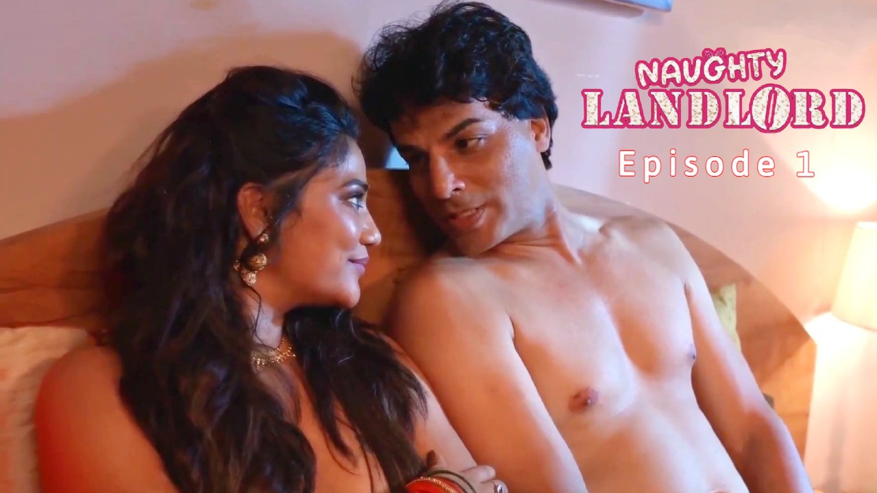 Naughty Landlord E01 Junglee Hot Series