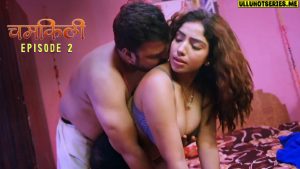 Chamkili E02 Saavantv Hindi Hot Web Series