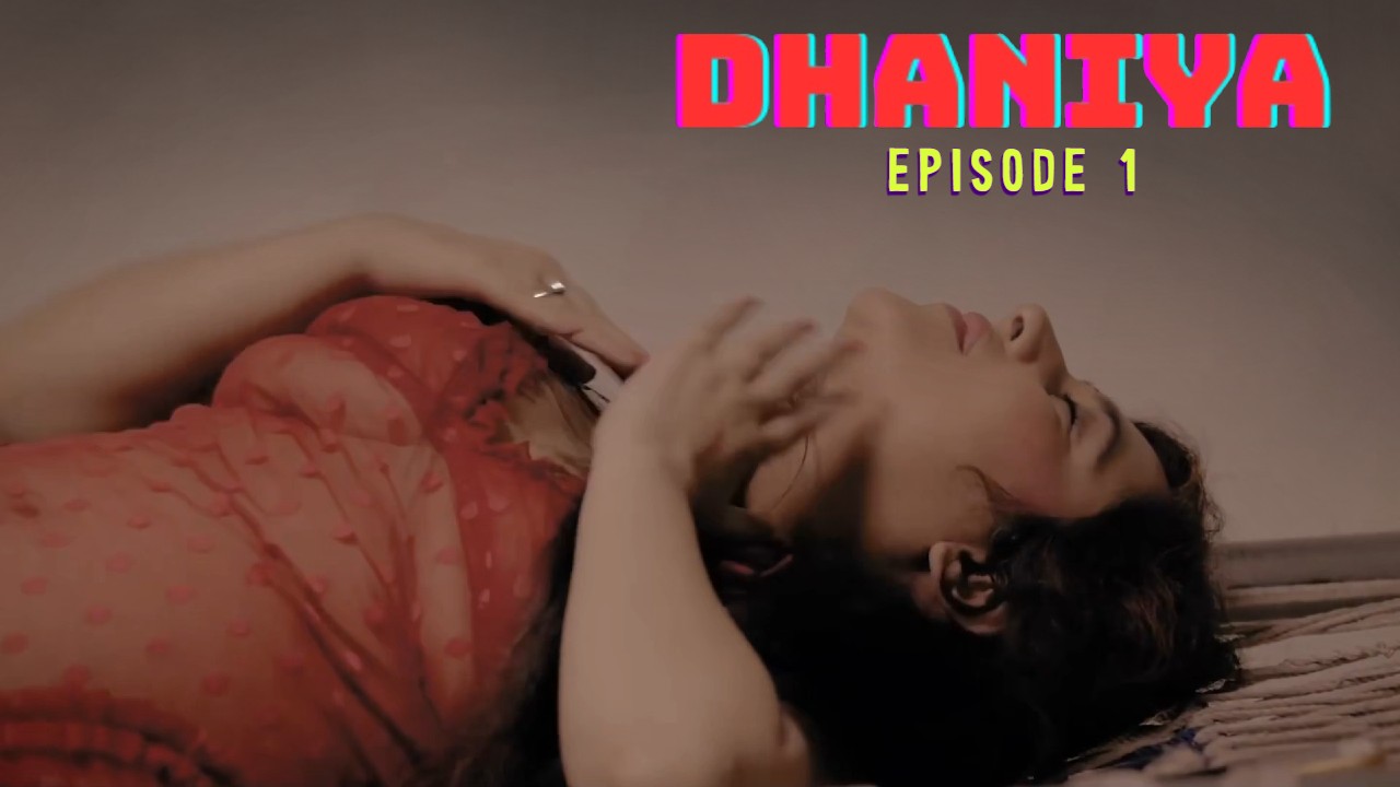 Dhaniya E01 Bullapp Hindi Hot Web Series