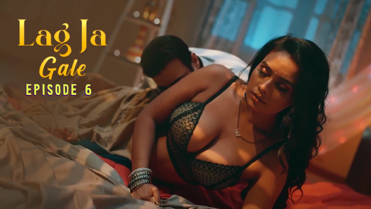 Lag Ja Gale E06 Ullu Hindi Hot Web Series