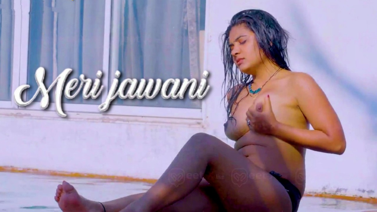 Meri Jawani Meetx Hindi Hot Short Film
