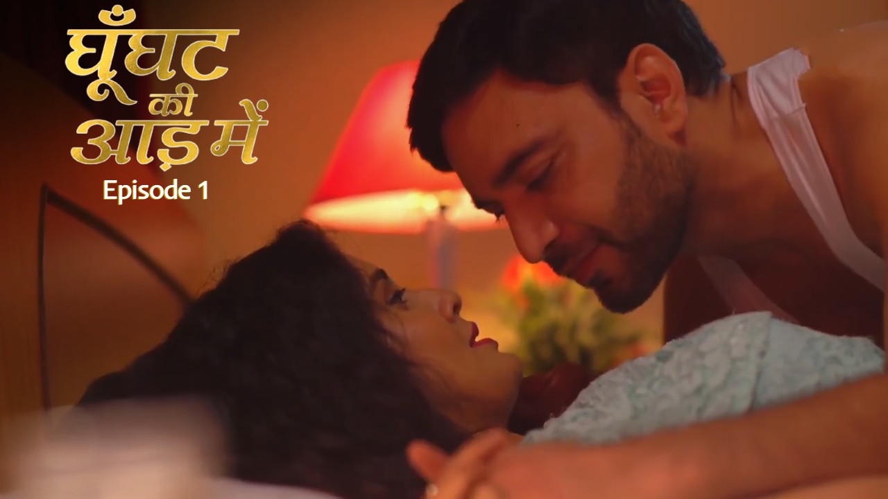 Ghunghat Ki Aad Mein E01 Mastram Hot Web Series