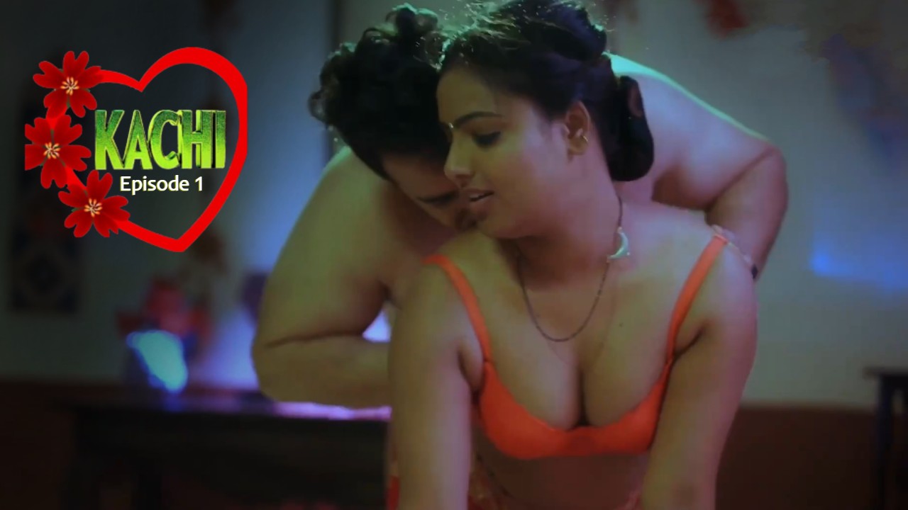 Kachi S01 E01 Bullapp Hindi Hot Web Series