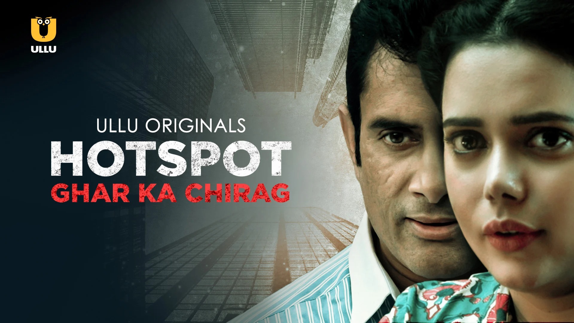 Hotspot Ghar Ka Chirag Ullu Hindi Hot Web Series
