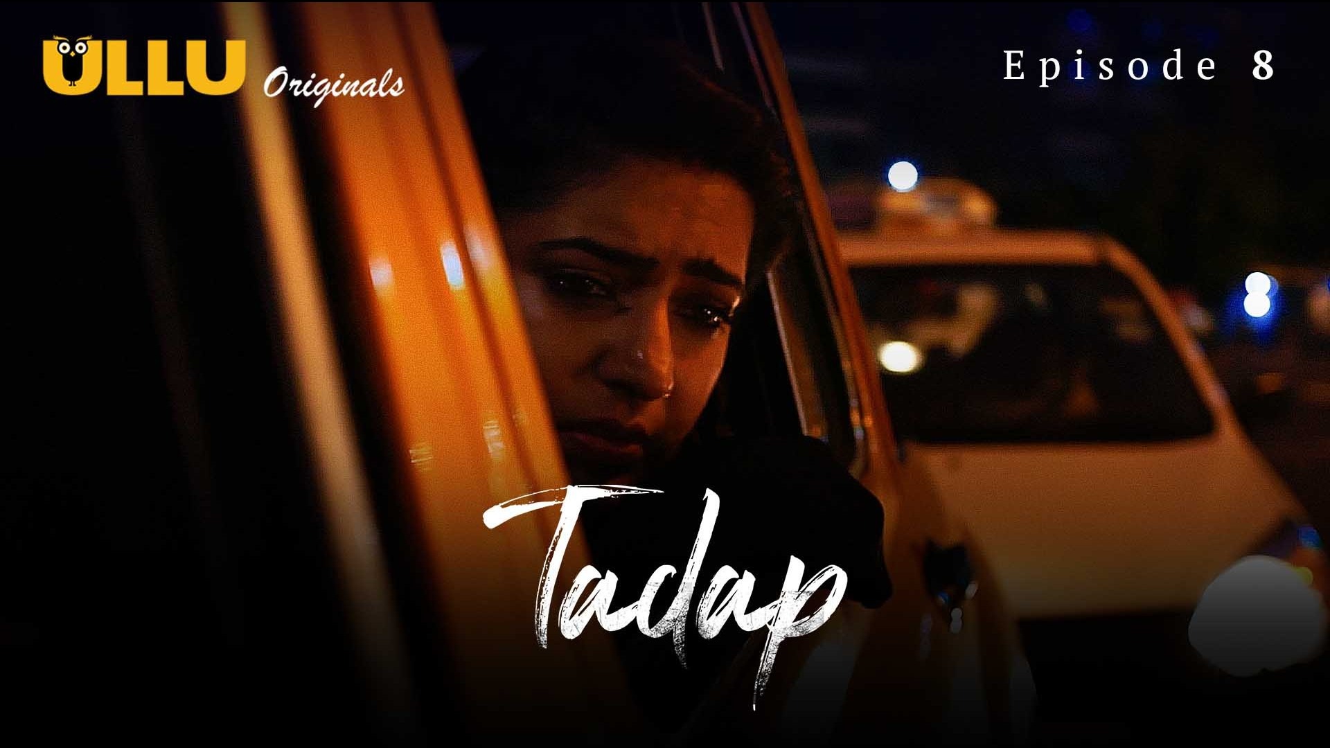 Tadap Episode 8 Ullu Hindi Hot Web Series