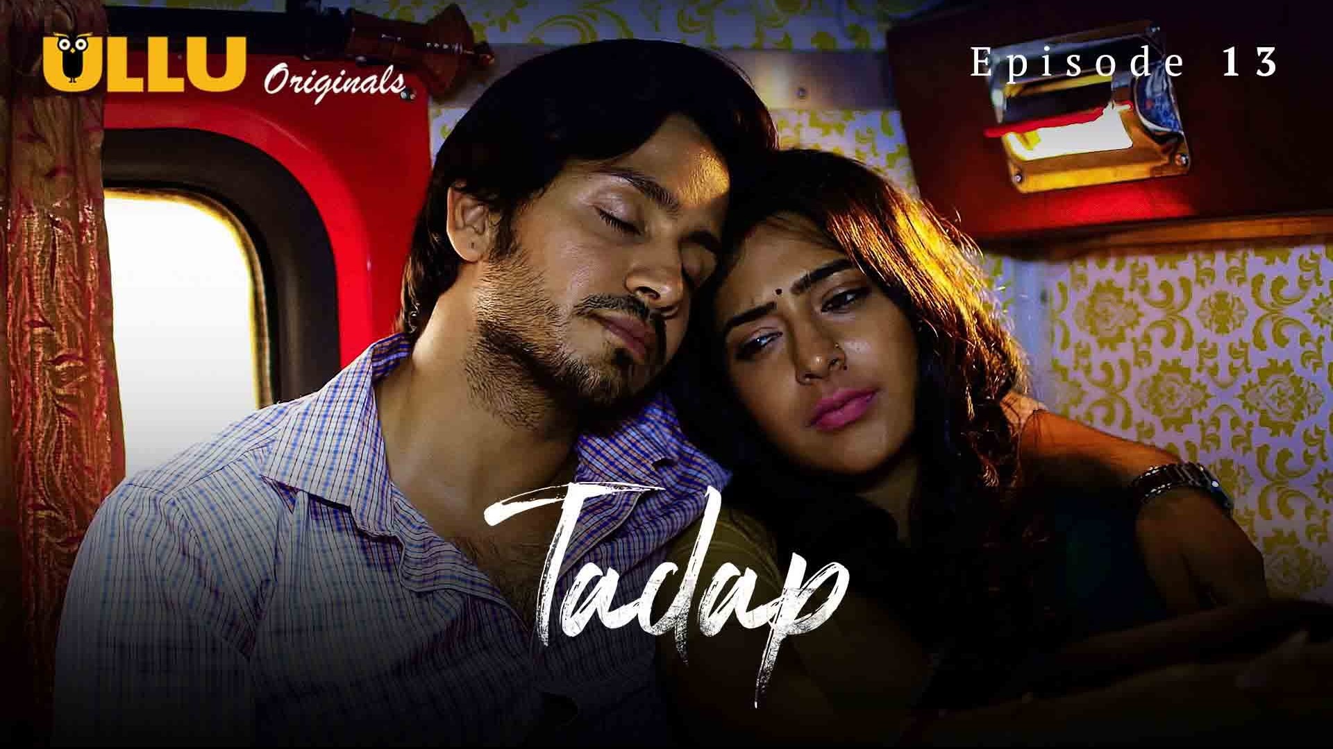 Tadap Episode 13 Ullu Hindi Hot Web Series