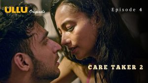 Caretaker Ullu All Episode