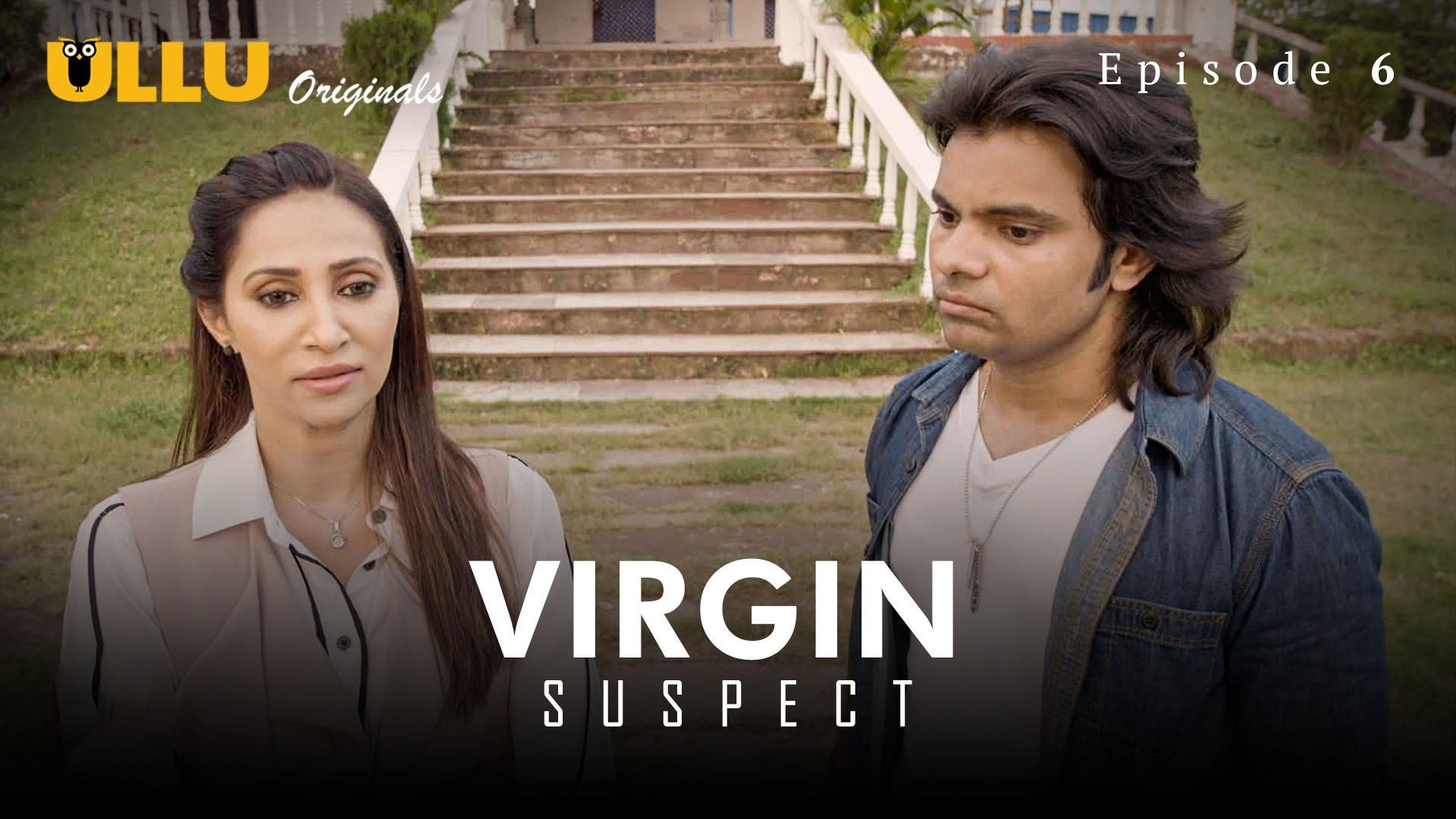 Virgin Suspect Episode 6 Ullu Hindi Hot Web Series