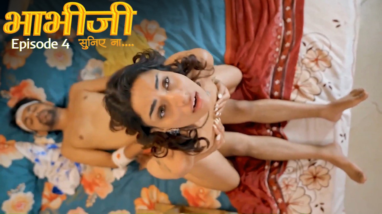 Bhabhi Suniye Na Episode 4 Hulchul Hindi Hot Web Series
