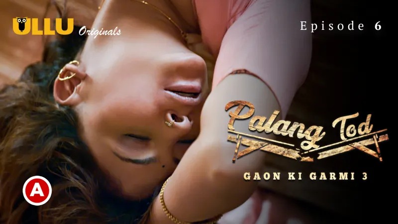 Gaon Ki Garmi S03 E06 Ullu Hindi Hot Web Series
