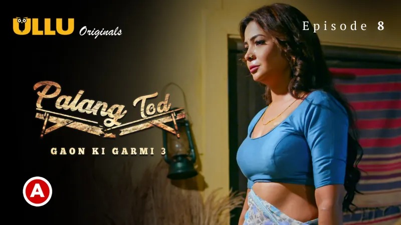Gaon Ki Garmi S03 E08 Ullu Hindi Hot Web Series