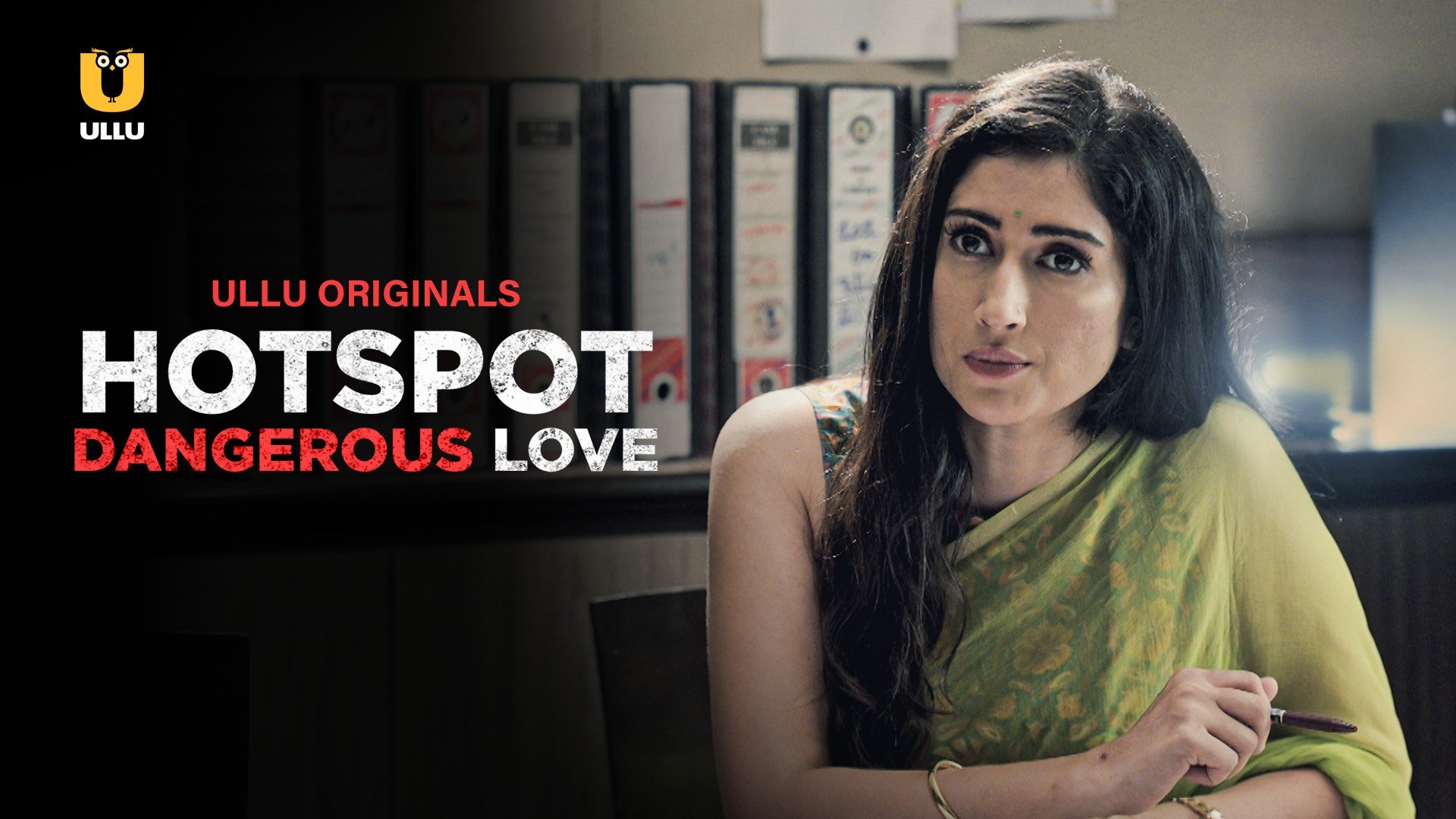 Hotspot Dangerous Love Ullu Hindi Hot Web Series