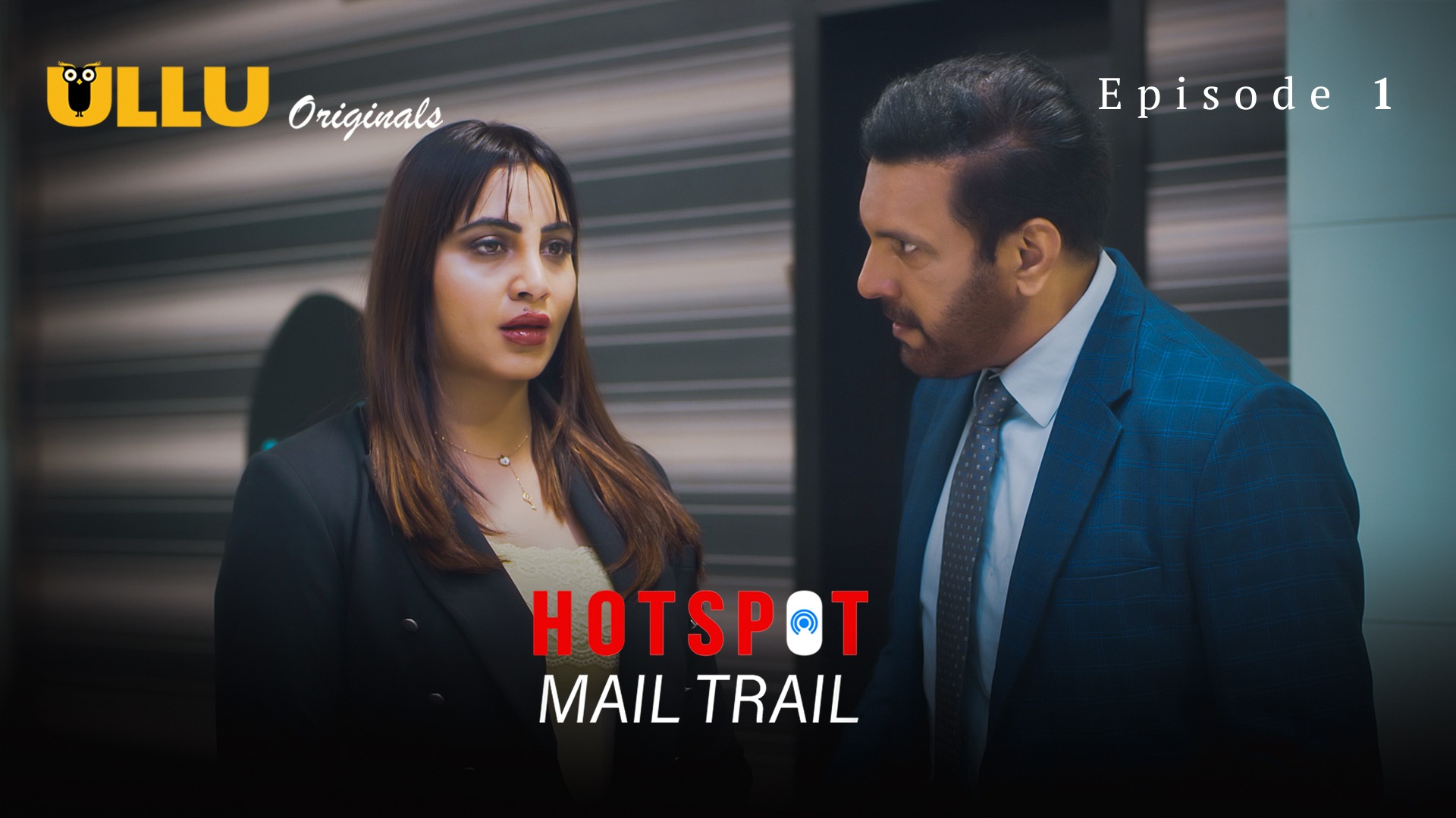 Hotspot Mail Trail E01 Ullu Hindi Hot Web Series