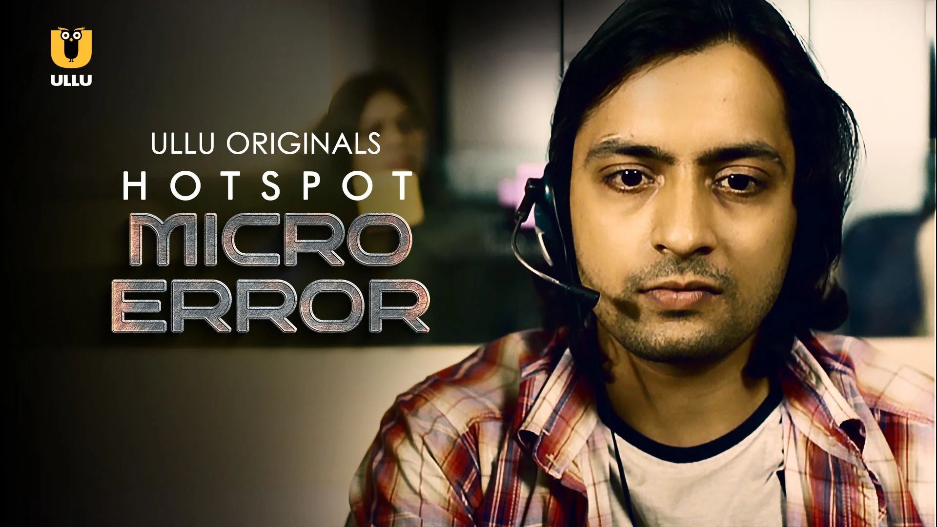 Hotspot Micro Error Ullu Hindi Hot Web Series