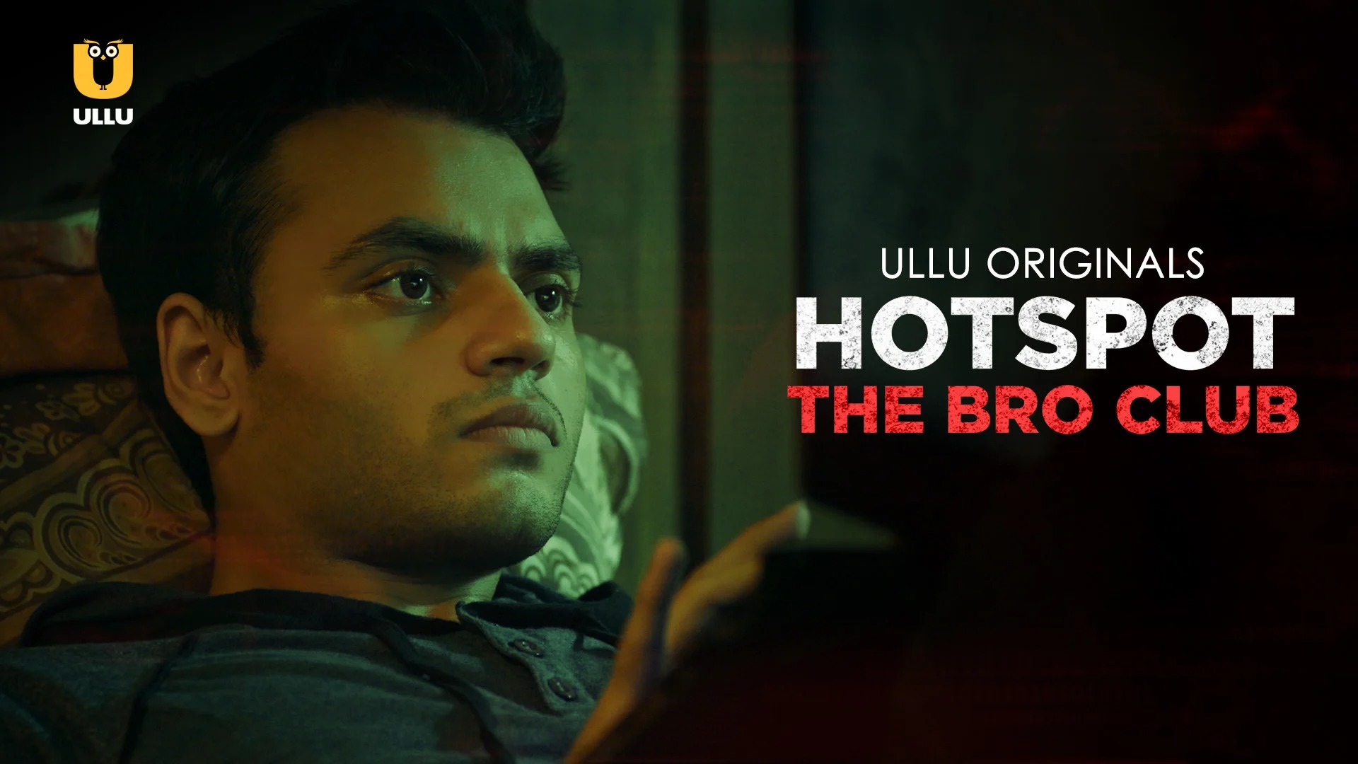 Hotspot The Bro Club Ullu Hindi Hot Web Series