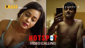 Hotspot Video Calling All Episode