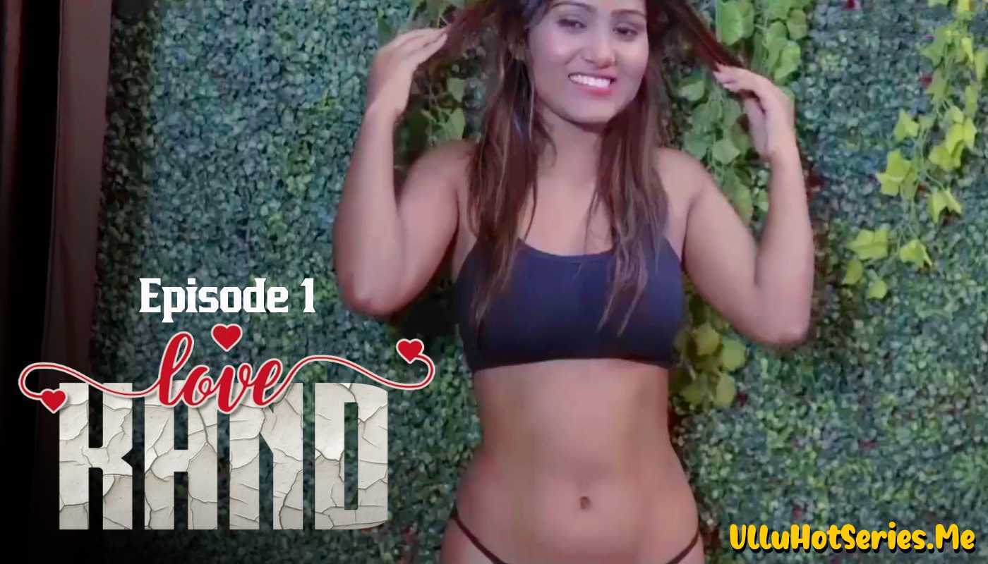 Love Kand Episode 1 Sutraflix Hindi Hot Web Series