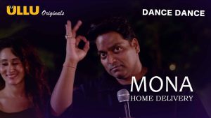 Mona Home Delivery Ullu Series All Episode