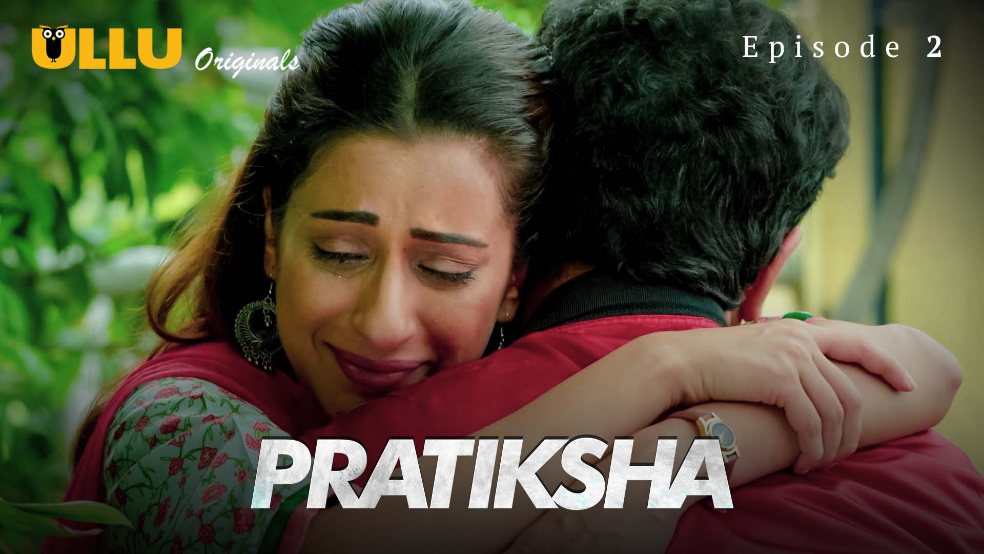 Pratiksha S01 E02 Ullu Hindi Hot Web Series