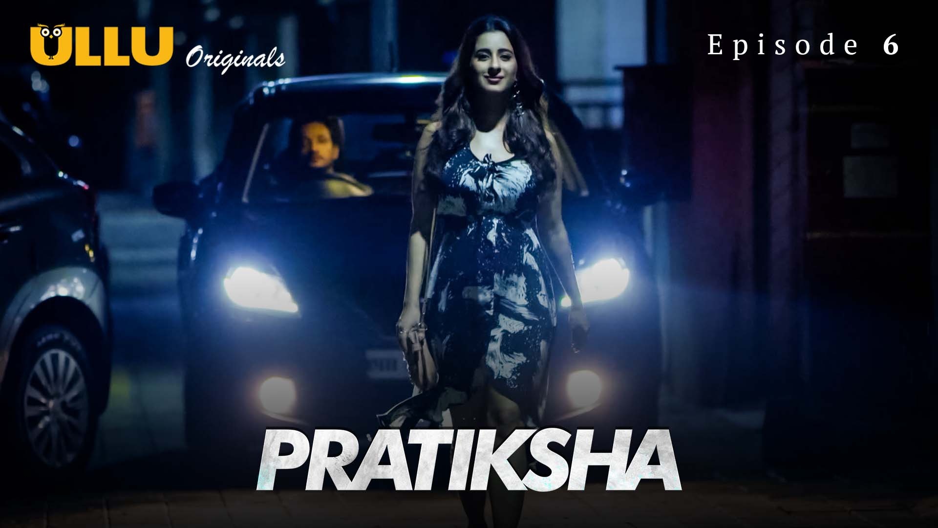 Pratiksha S01 E06 Ullu Hindi Hot Web Series