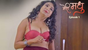 Meri Madhu Episode 1 Rioplus Hindi Hot Web Series