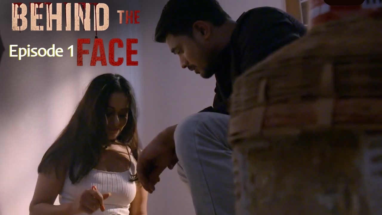 Behind The Face Episode 1 9redmovies Hindi Hot Web Series