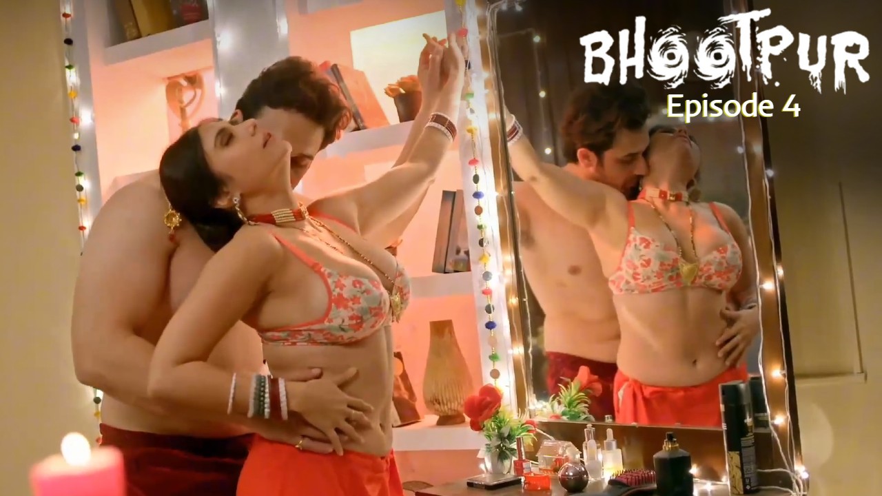 Bhootpur Episode 4 Ratri Hindi Hot Web Series