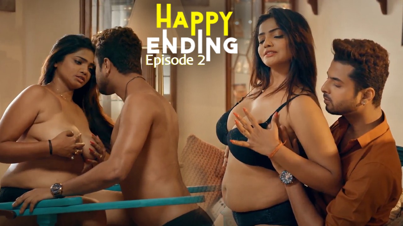 Happy Ending Episode 2 Ullu Hindi Hot Web Series