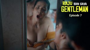 Raju Ban Gaya Gentleman Ullu Hot Web Series All Episode