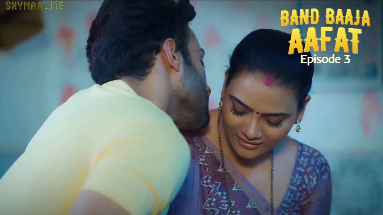 Band Baaja Aafat Episode 3 Hindi Hot Web Series – IMaxxtv