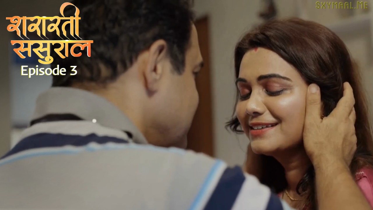 Shararti Sasural Episode 3 Hindi Hot Web Series – Mastram