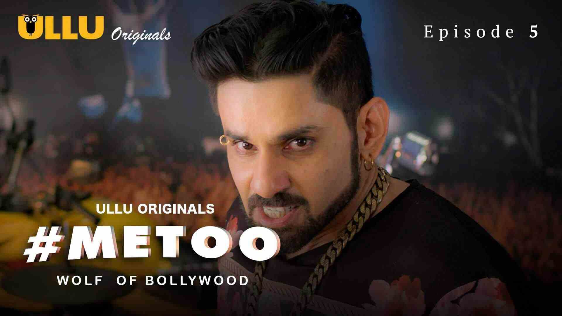 MeToo Wolf Of Bollywood Episode 5