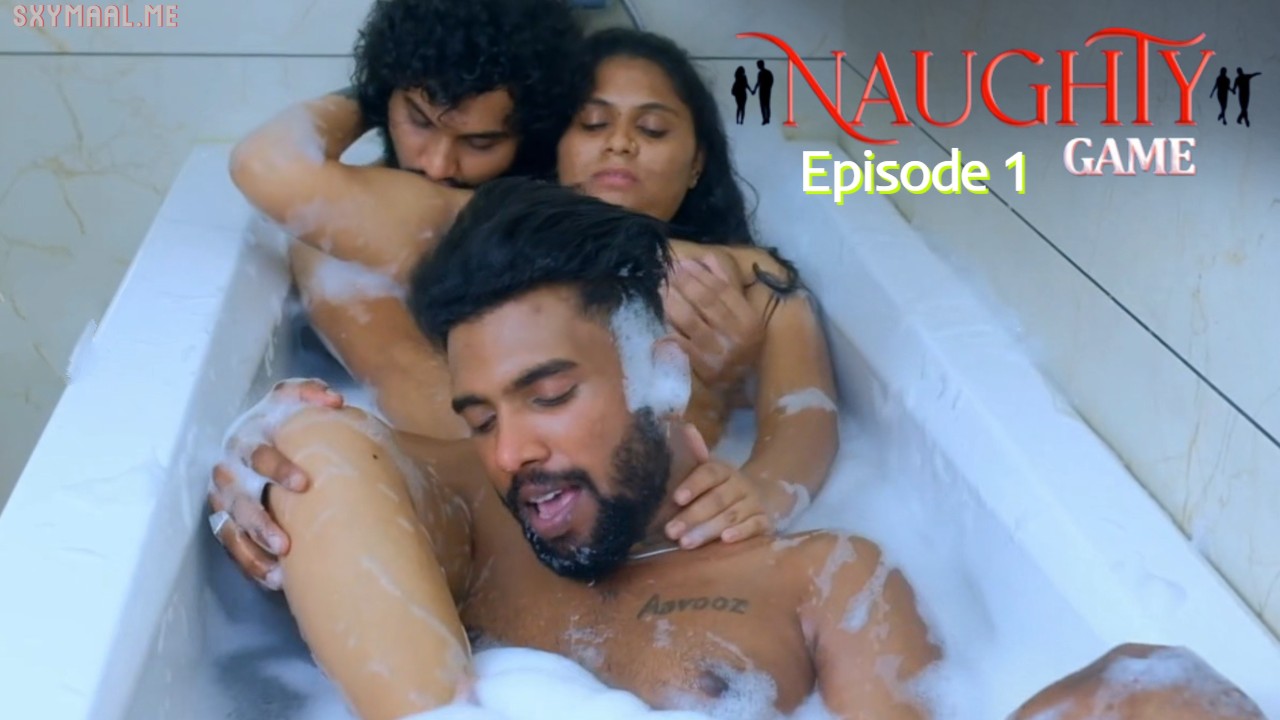 Naughty Game Malayalam Episode 1