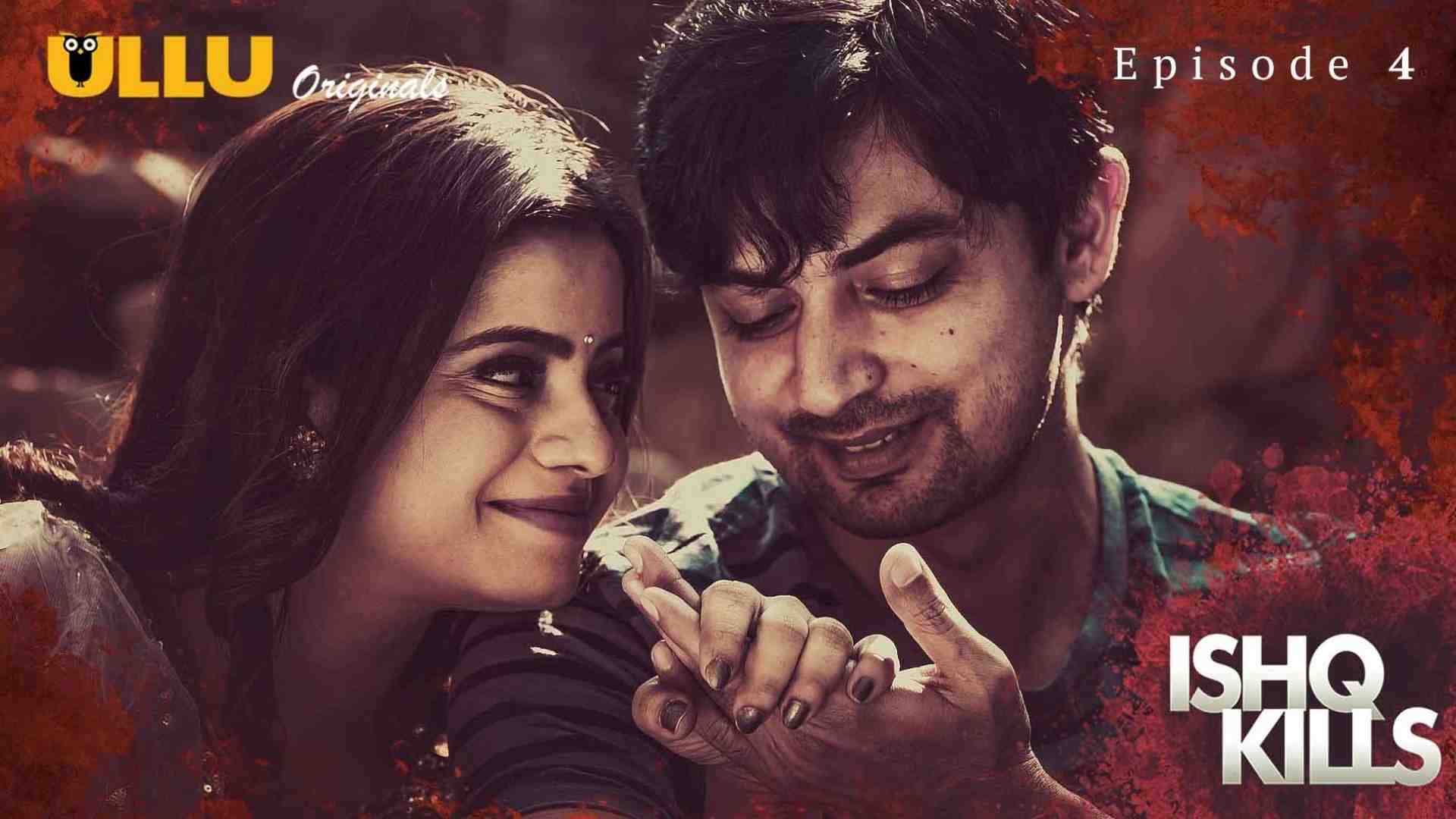 Ishq Kills Episode 4