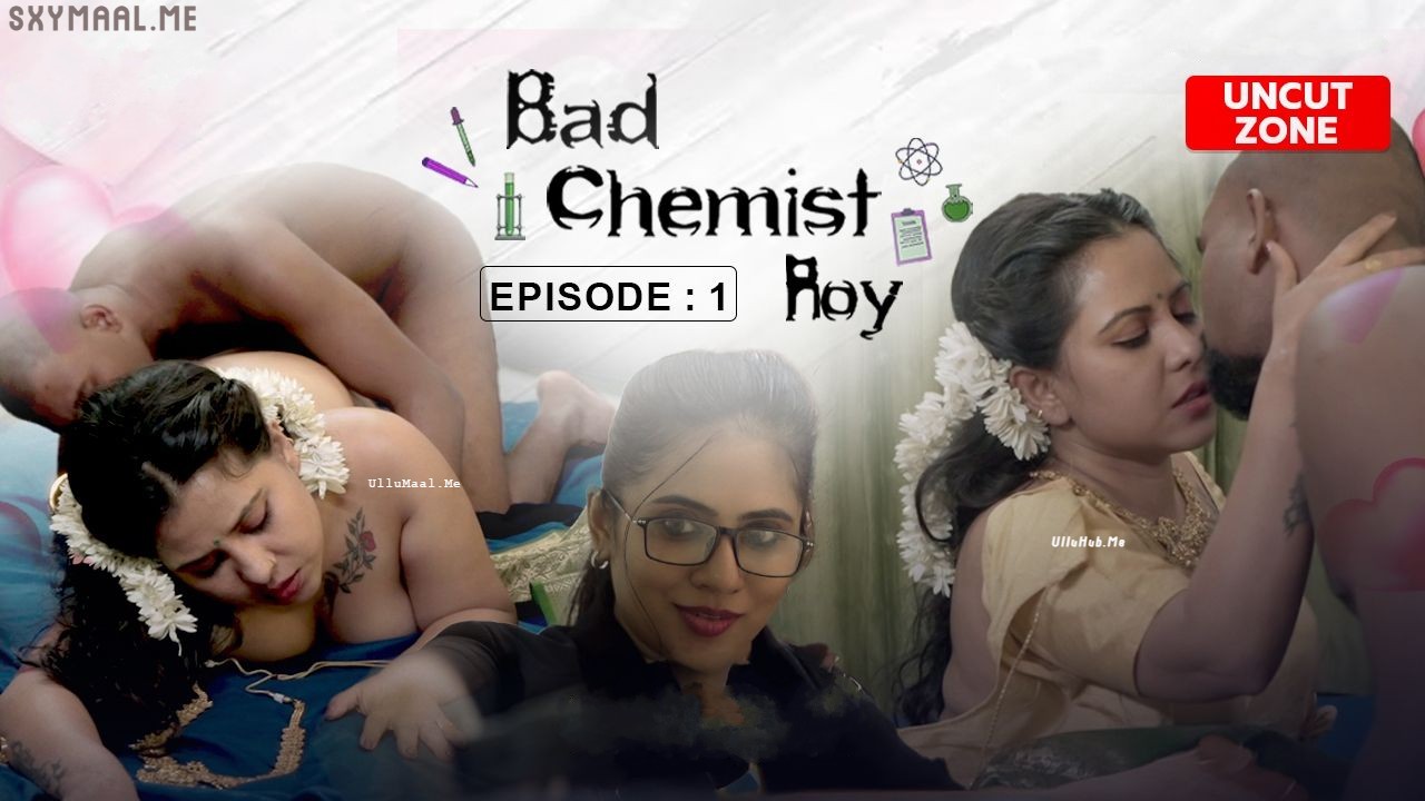 Bad Chemist Roy UNCUT Episode 1