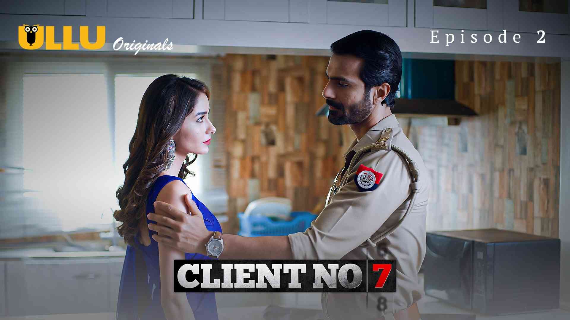 Client No 7 Episode 2
