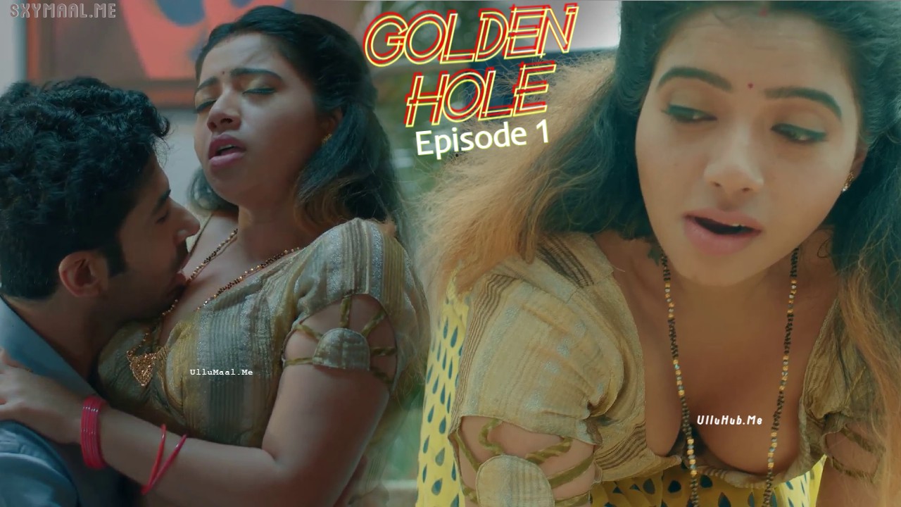 Golden Hole Episode 1
