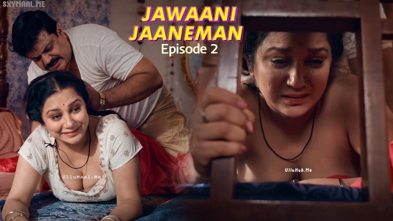 Jawaani Jaaneman Episode 2