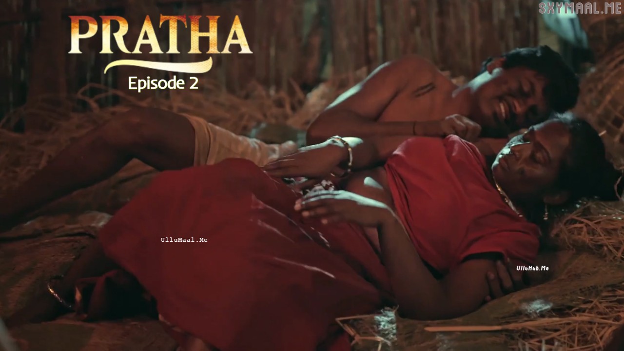 Pratha Episode 2